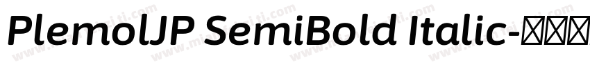 PlemolJP SemiBold Italic字体转换